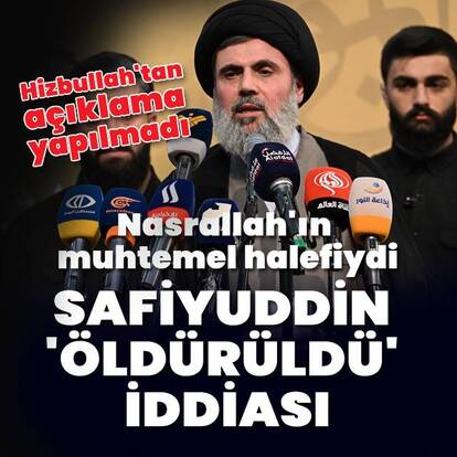  Nasrallah'ın halefi öldürüldü iddiası