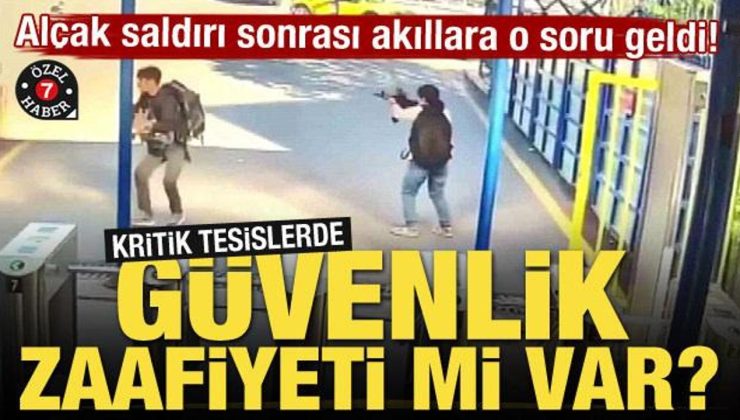 Saldırı sonrası akıllara o soru geldi! Kritik tesislerde güvenlik zaafiyeti mi var?