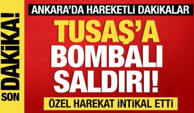 Son dakika: TUSAŞ’a bombalı saldırı! Çatışma çıktı…İlk görüntüler