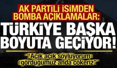 AK Partili isimden bomba açıklamalar: Türkiye başka bir boyuta geçiyor!