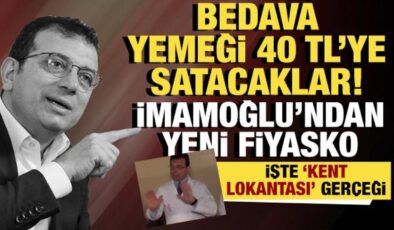 Bedava yemeği 40 TL’ye satacaklar! İmamoğlu’ndan yeni fiyasko