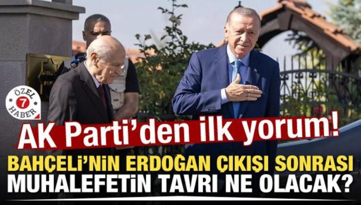 Devlet Bahçeli’nin Erdoğan çıkışı sonrası muhalefetin tavrı ne olacak? İşte ilk yorumlar