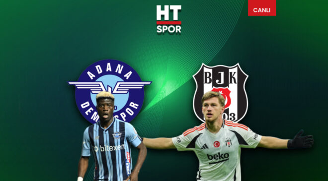 Adana Demirspor – Beşiktaş maçı CANLI YAYIN – Beşiktaş Haberleri