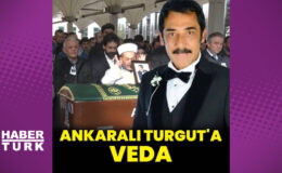 Ankaralı Turgut'a veda